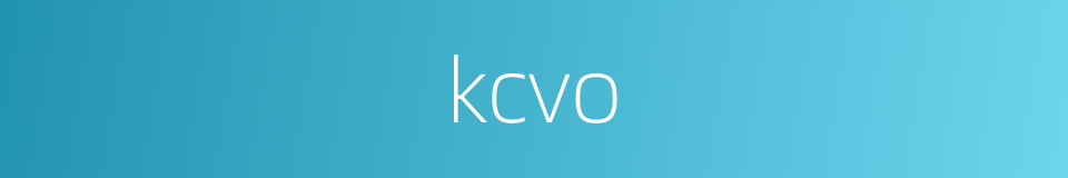kcvo的同义词