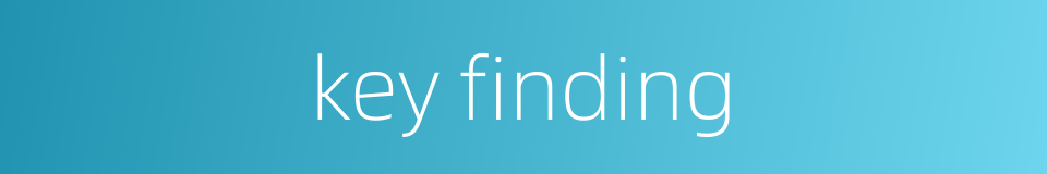 key finding的同义词