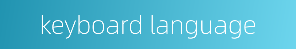 keyboard language的同义词