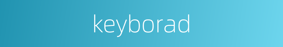 keyborad的同义词