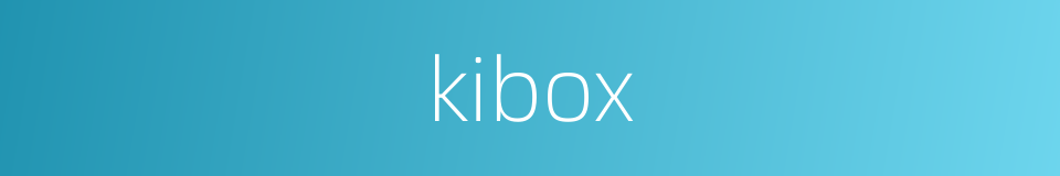 kibox的同义词