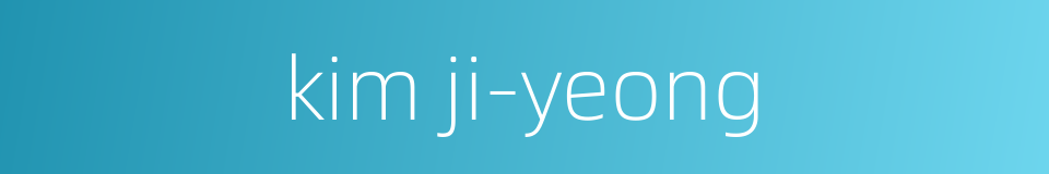 kim ji-yeong的同义词