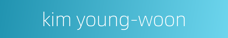 kim young-woon的同义词