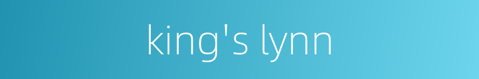 king's lynn的同义词