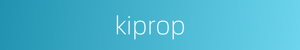 kiprop的同义词