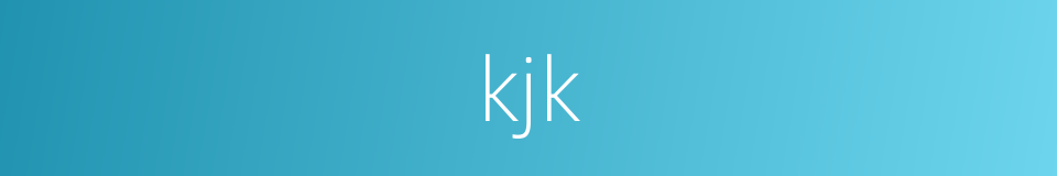 kjk的同义词