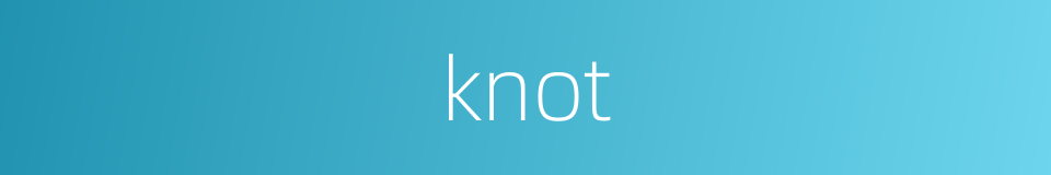knot的同义词