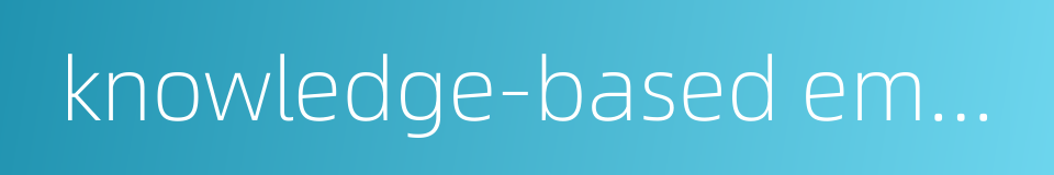 knowledge-based employee的同义词