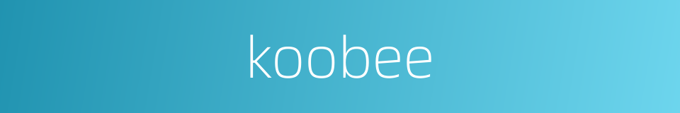 koobee的意思