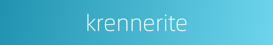 krennerite的同义词