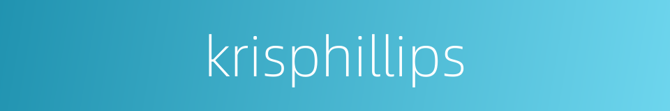 krisphillips的同义词