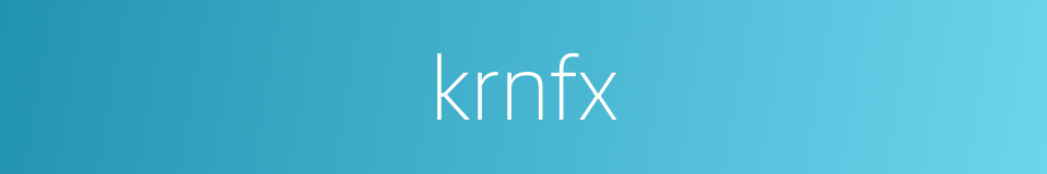 krnfx的同义词