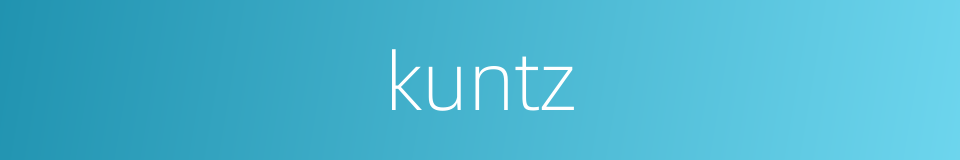 kuntz的同义词