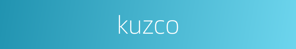 kuzco的同义词