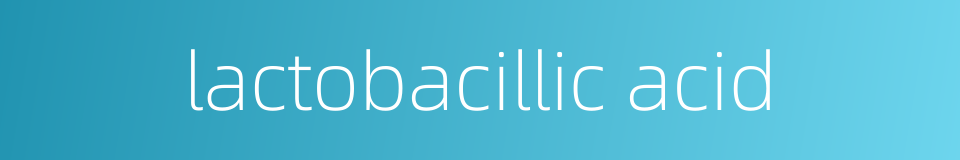 lactobacillic acid的同义词