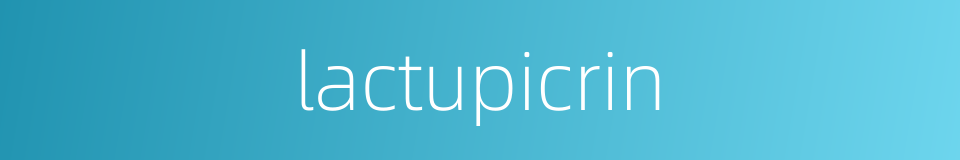 lactupicrin的同义词
