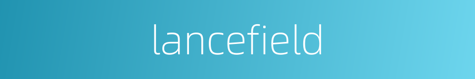 lancefield的同义词
