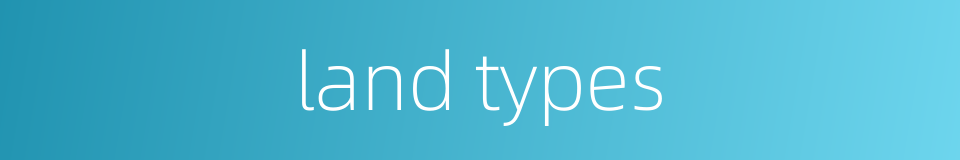 land types的同义词
