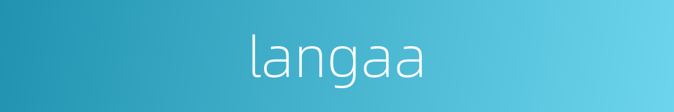 langaa的同义词