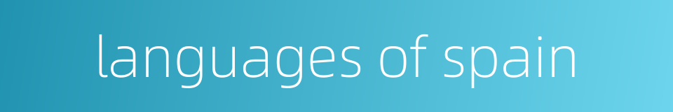 languages of spain的同义词