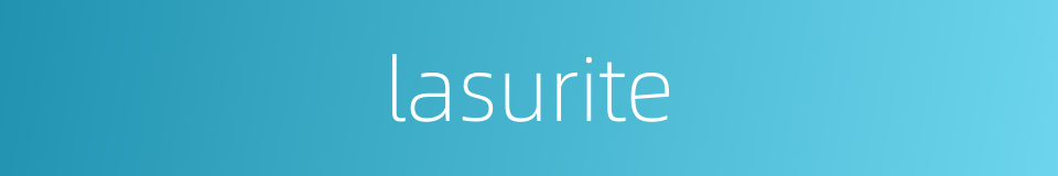 lasurite的同义词