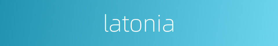 latonia的同义词