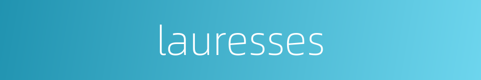 lauresses的同义词