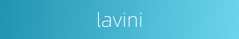 lavini的同义词