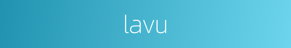lavu的同义词