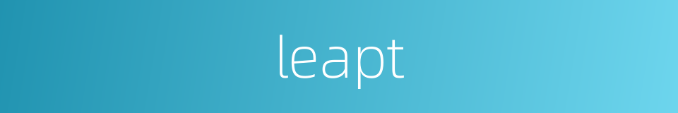 leapt的同义词