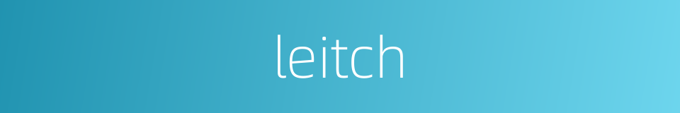 leitch的同义词