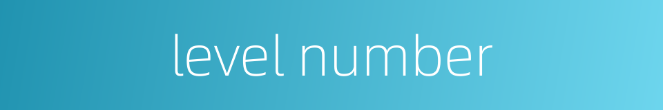 level number的同义词