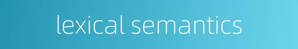 lexical semantics的同义词