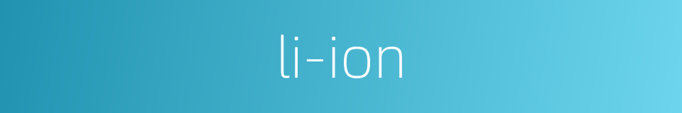 li-ion的同义词