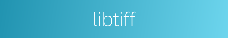 libtiff的同义词