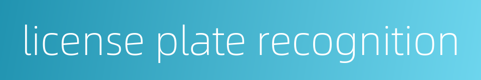 license plate recognition的同义词
