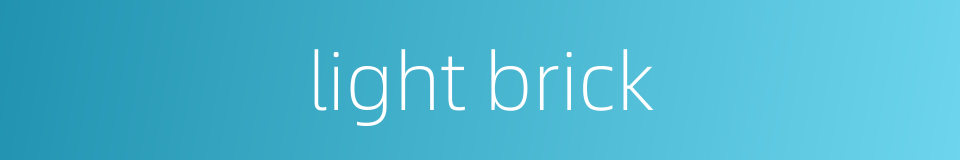 light brick的同义词