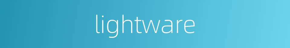 lightware的同义词