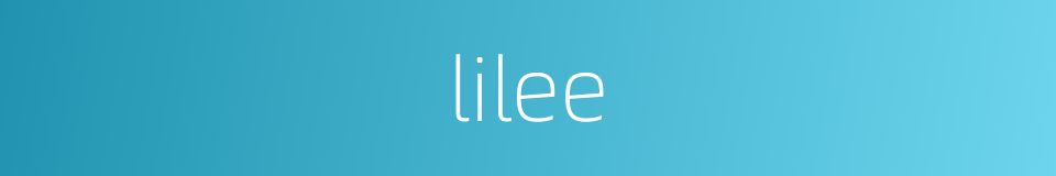 lilee的同义词