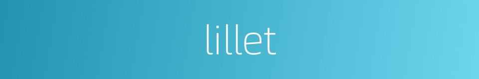 lillet的同义词