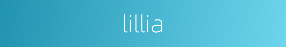 lillia的同义词