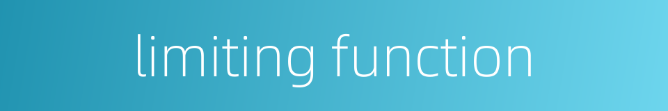 limiting function的同义词