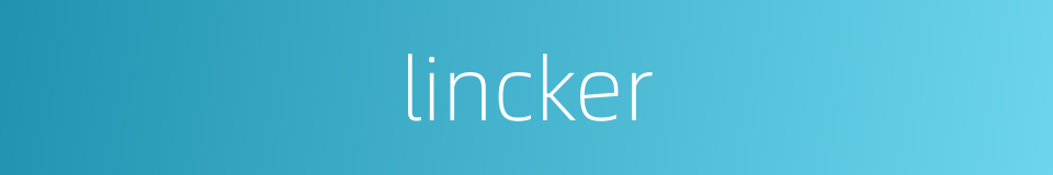 lincker的同义词