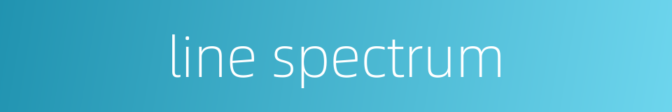 line spectrum的同义词