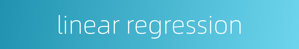 linear regression的同义词