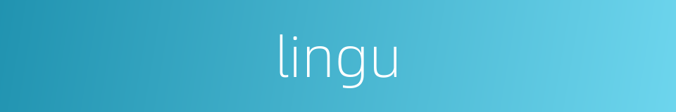 lingu的同义词
