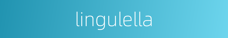 lingulella的同义词