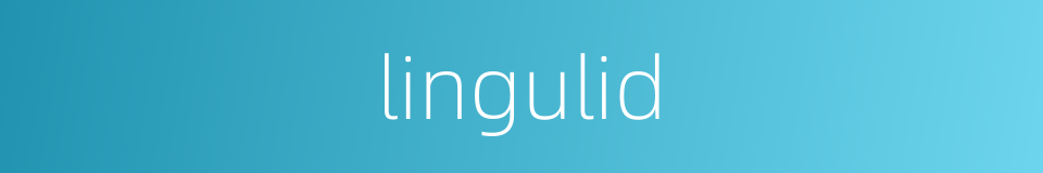 lingulid的同义词