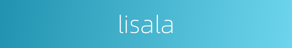 lisala的同义词