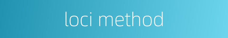 loci method的同义词
